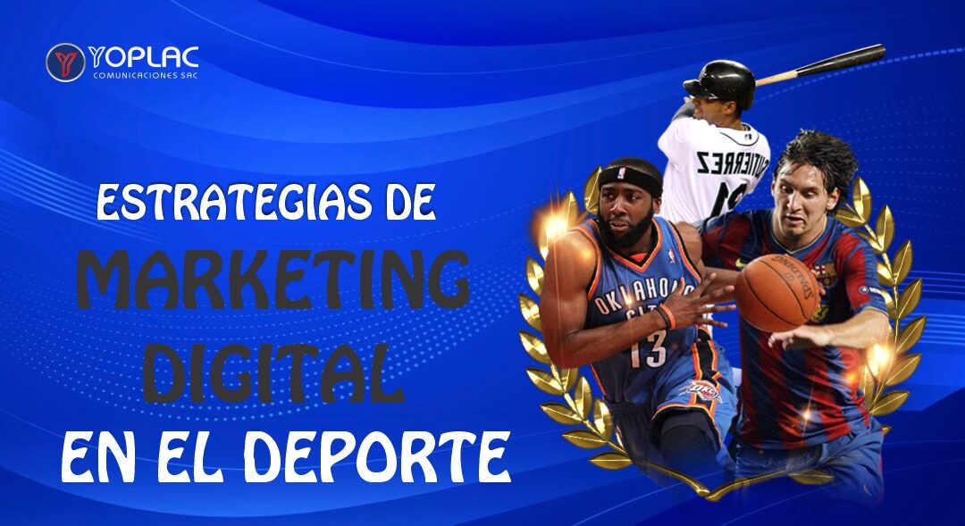 Estrategias de marketing digital en el deporte