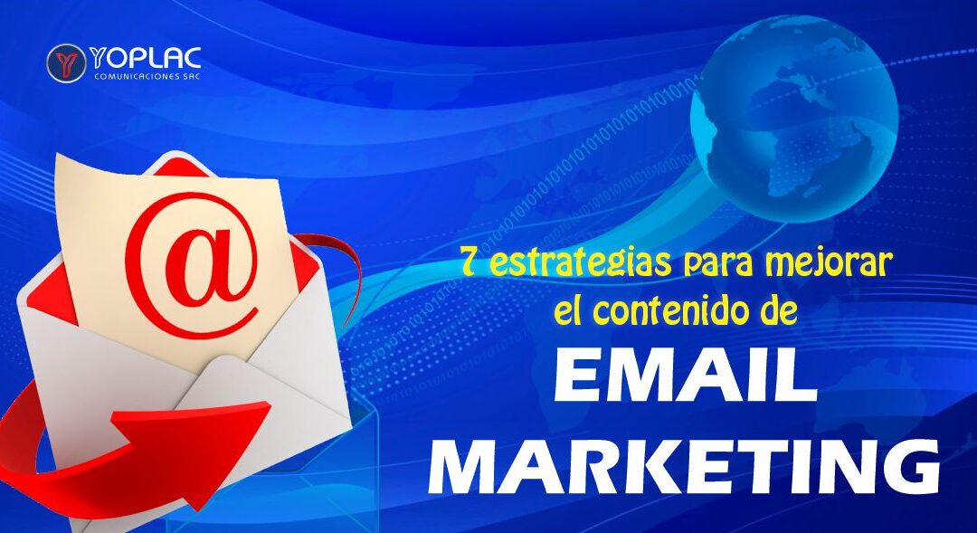 7 Estrategias para Mejorar tu Contenido de Email Marketing