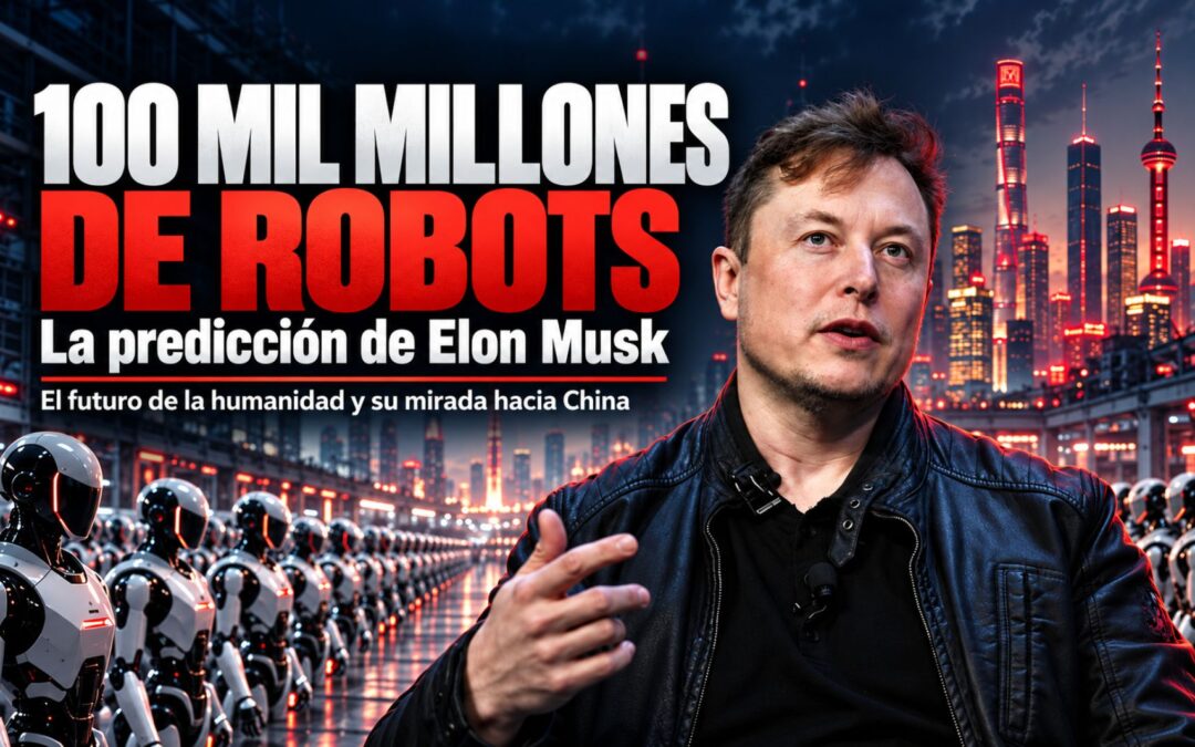 Elon Musk y su predicción sobre el futuro de los robots